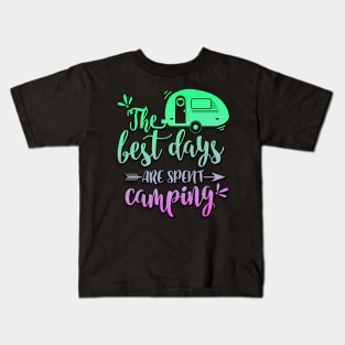 The Best Days Are Spent Camping Kids T-Shirt